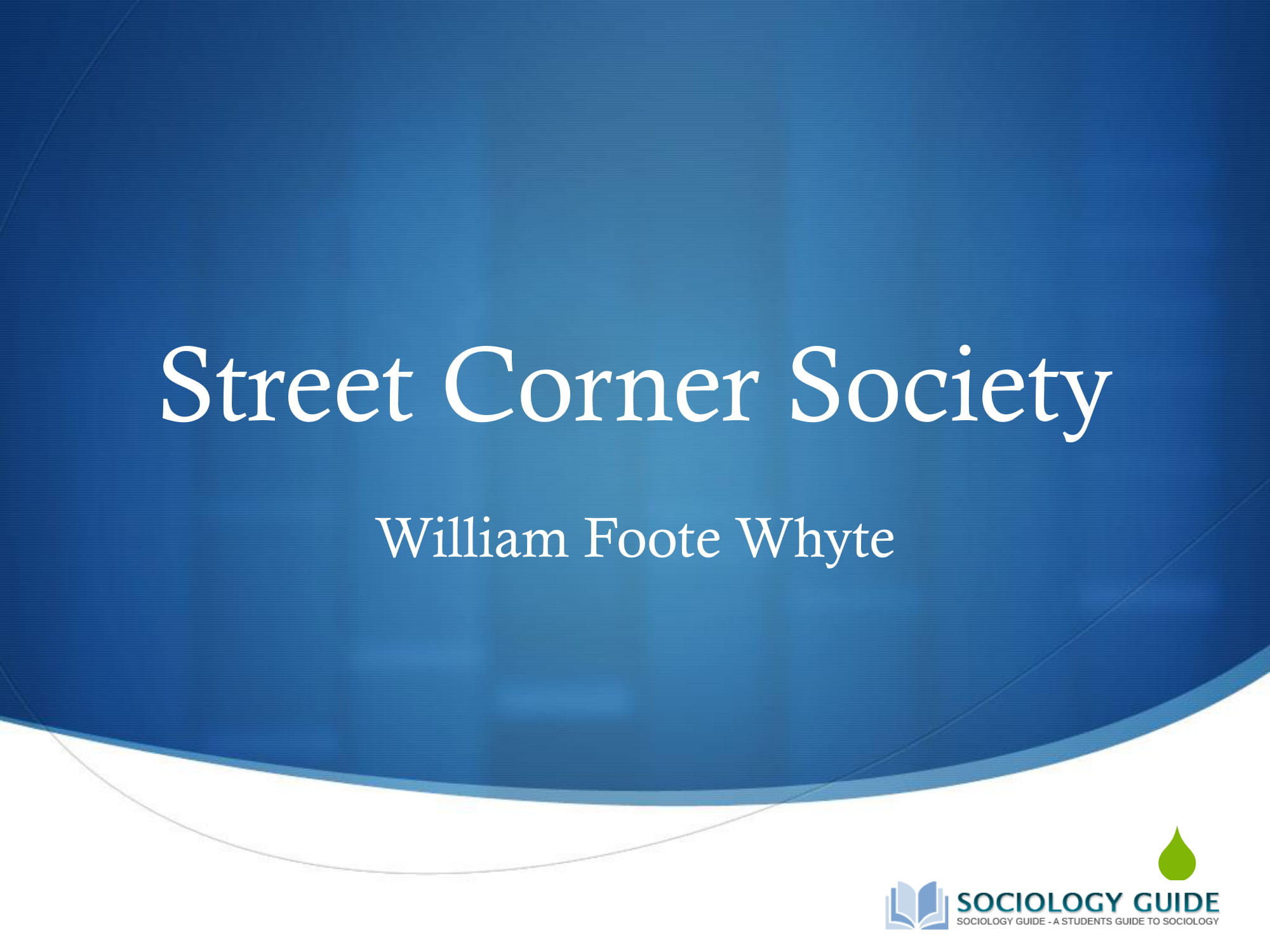Street Corner society